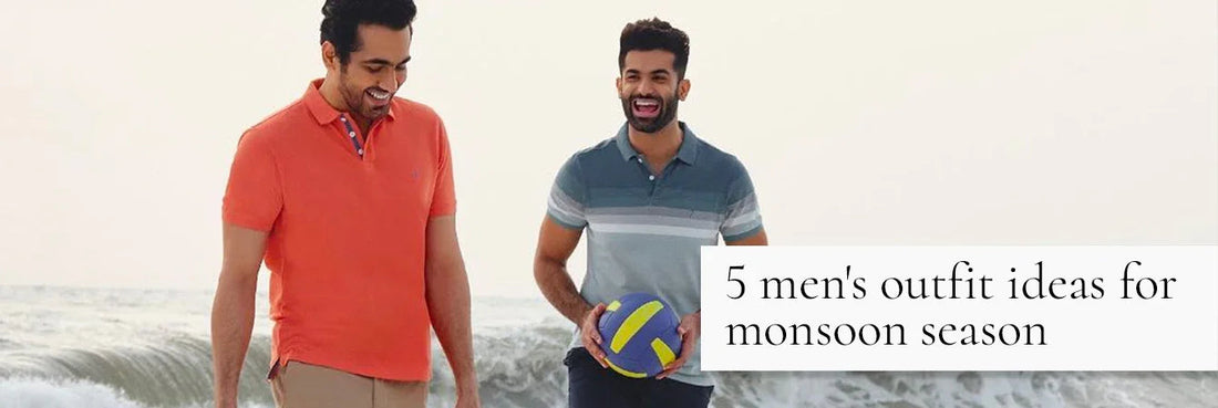 5 Men's Outfit Ideas for Monsoon Season Indian Terrain Fashions Limited